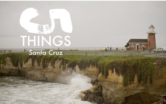 5Things_Santa Cruz